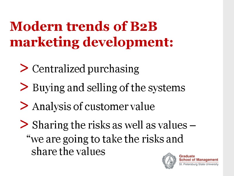 Modern trends of B2B marketing development: > Centralized purchasing > Buying and selling of